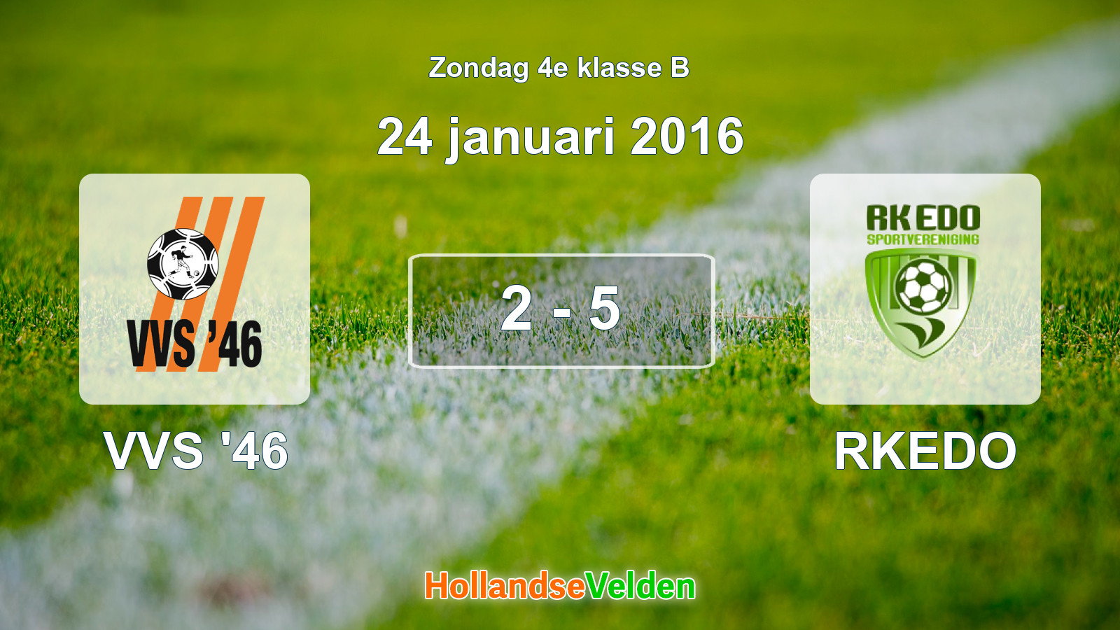 Gespeelde wedstrijd: VVS '46 - RKEDO 2 - 5 (24 januari 2016)