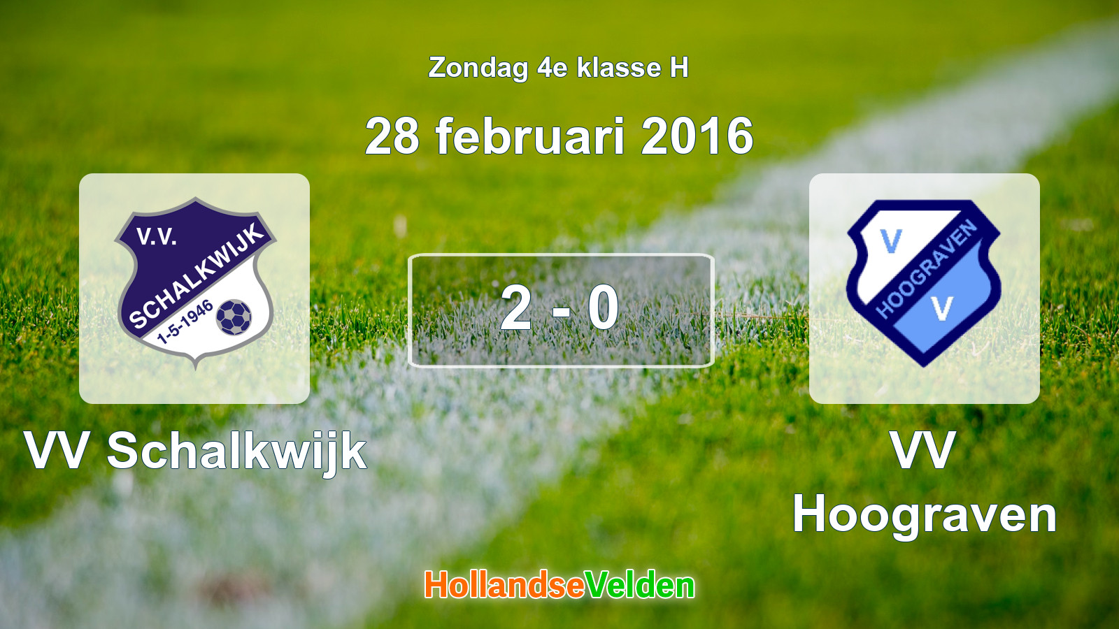 Gespeelde wedstrijd: VV Schalkwijk - VV Hoograven 2 - 0 (28 februari 2016)