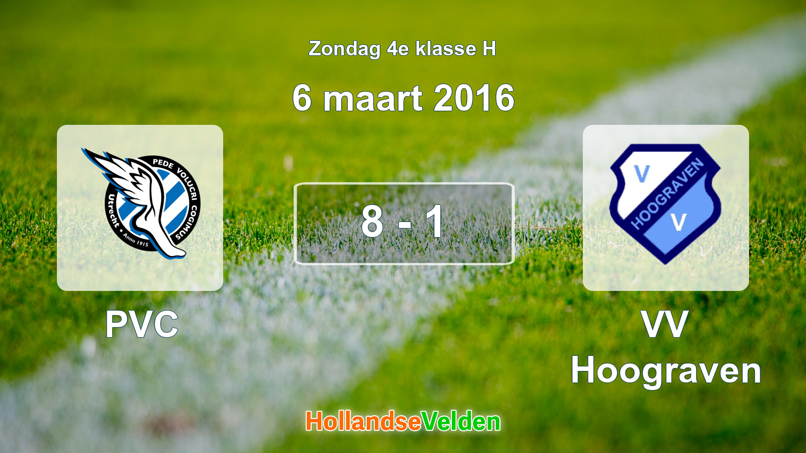 Gespeelde wedstrijd: PVC - VV Hoograven 8 - 1 (6 maart 2016)