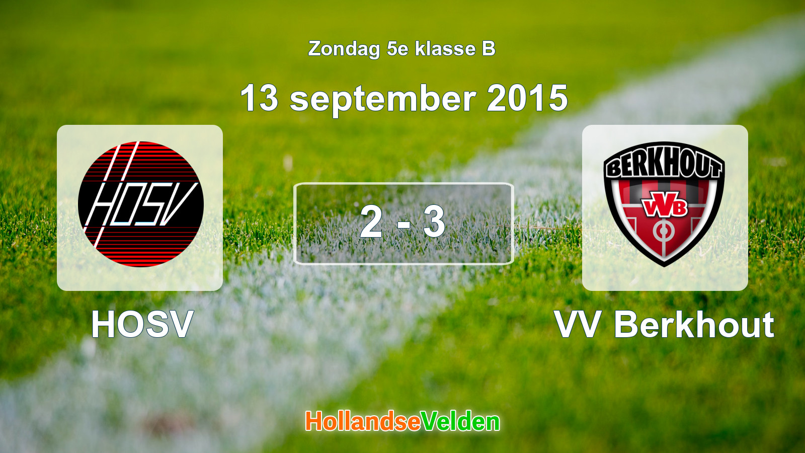 Gespeelde wedstrijd: HOSV - VV Berkhout 2 - 3 (13 september 2015)