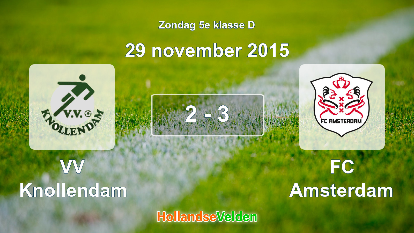 Gespeelde wedstrijd: VV Knollendam - FC Amsterdam 2 - 3 (29 november 2015)