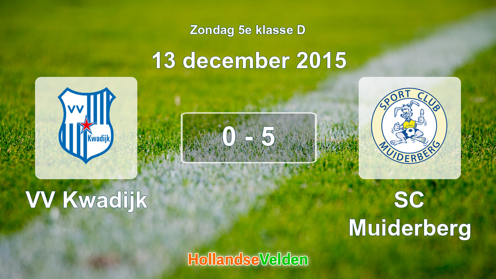 Gespeelde wedstrijd: VV Kwadijk - SC Muiderberg 0 - 5 (13 december 2015)
