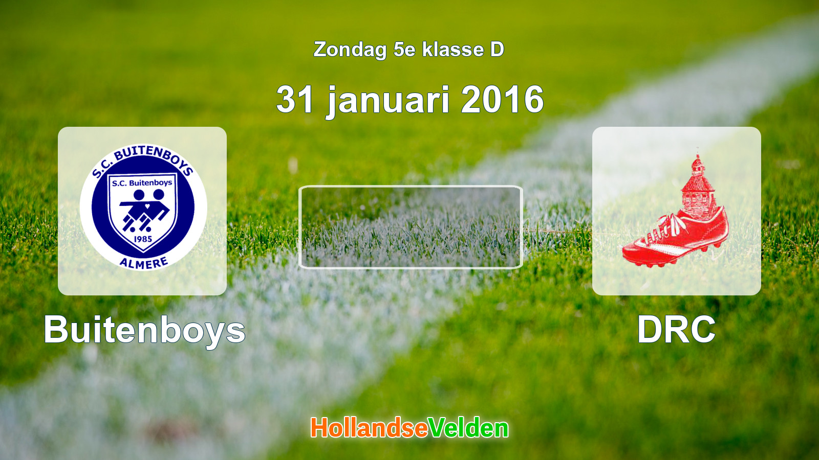 Geplande wedstrijd: Buitenboys - DRC (31 januari 2016)