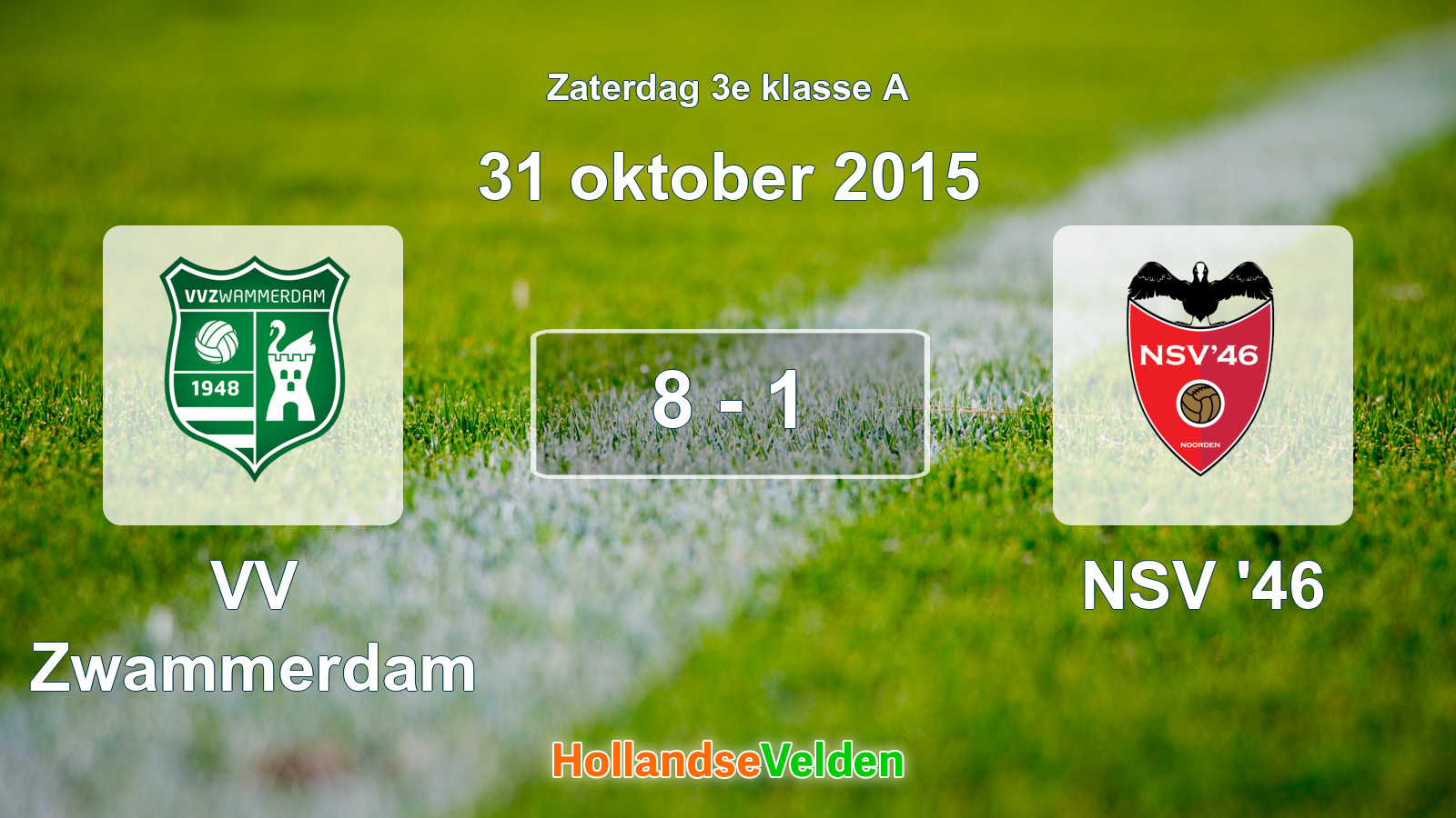 Gespeelde wedstrijd: VV Zwammerdam - NSV '46 8 - 1 (31 oktober 2015)