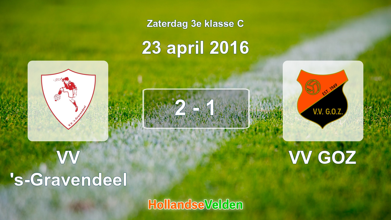 Gespeelde wedstrijd: VV 's-Gravendeel - VV GOZ 2 - 1 (23 april 2016)