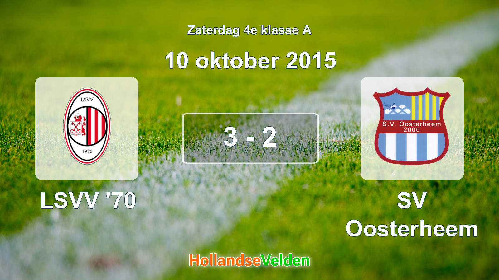 Gespeelde wedstrijd: LSVV '70 - SV Oosterheem 3 - 2 (10 oktober 2015)