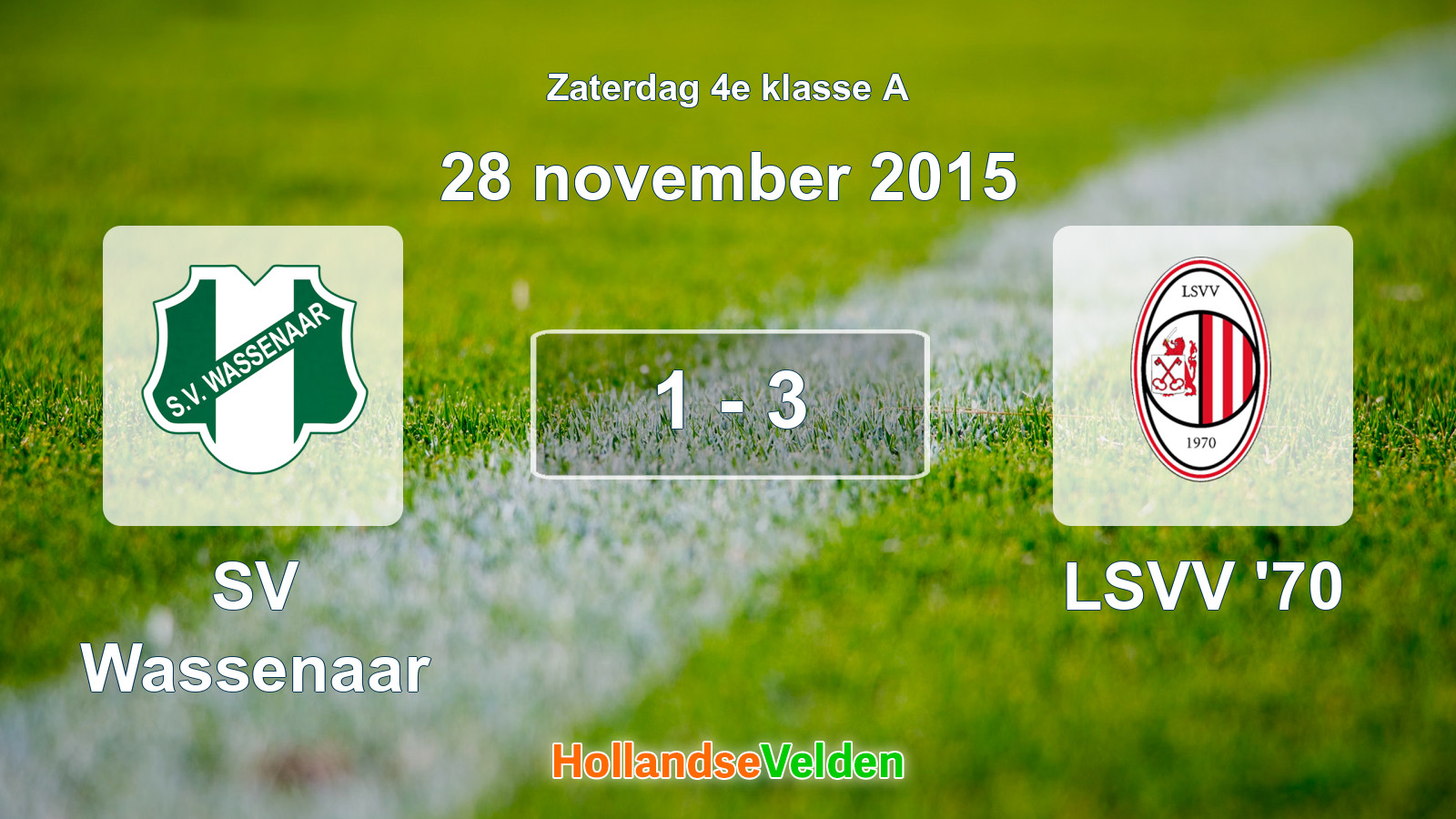 Gespeelde wedstrijd: SV Wassenaar - LSVV '70 1 - 3 (28 november 2015)