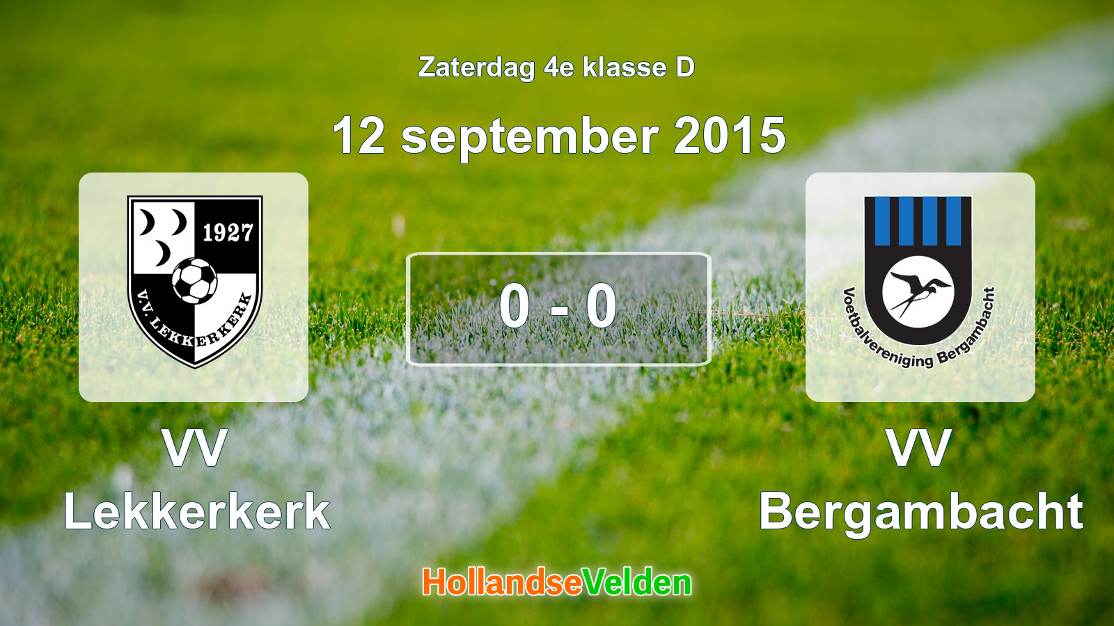 Gespeelde wedstrijd: VV Lekkerkerk - VV Bergambacht 0 - 0 (12 september 2015)