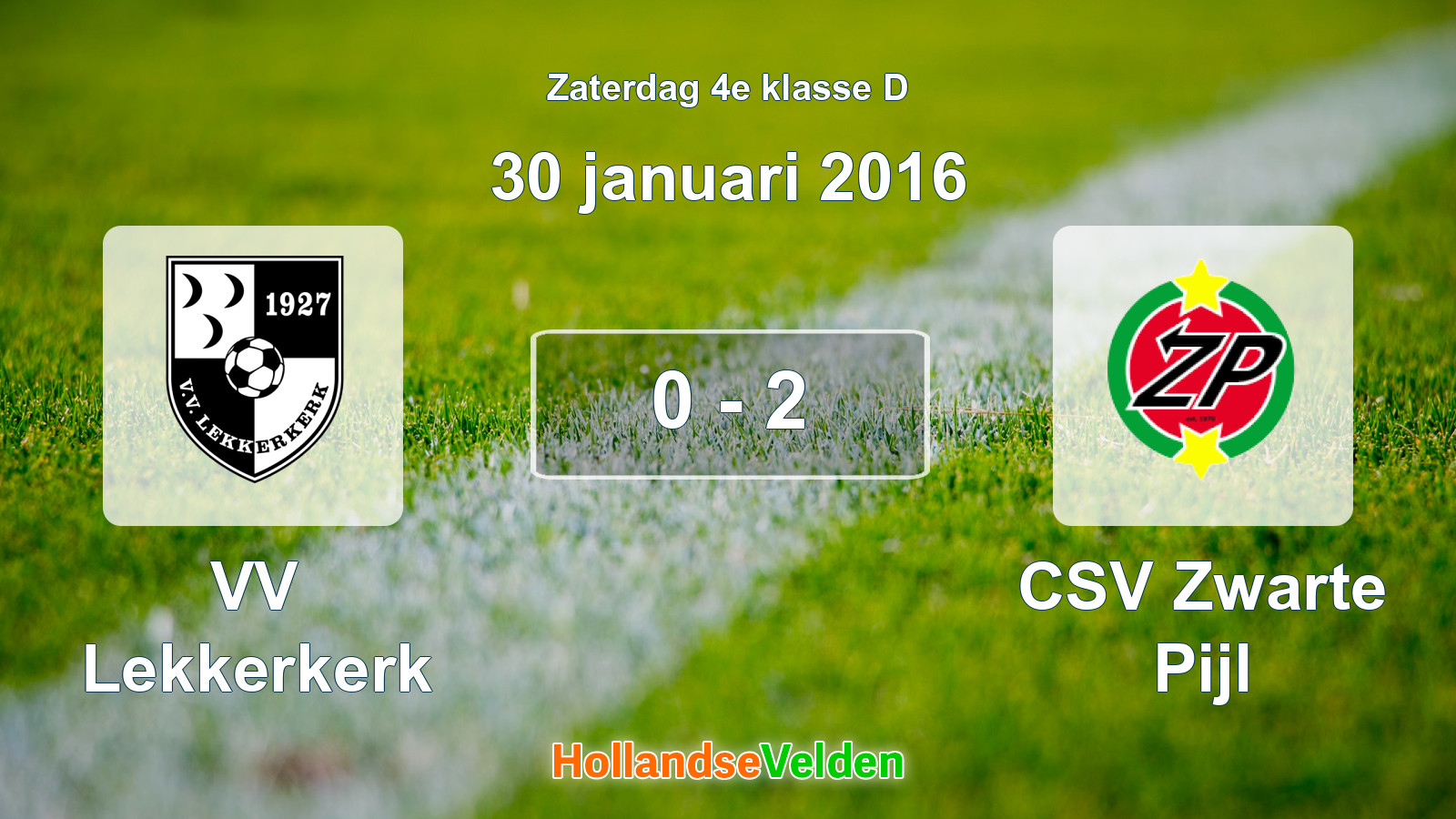 Gespeelde wedstrijd: VV Lekkerkerk - CSV Zwarte Pijl 0 - 2 (30 januari 2016)