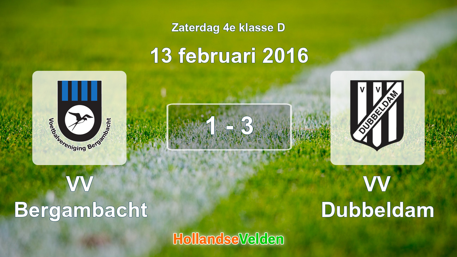 Gespeelde wedstrijd: VV Bergambacht - VV Dubbeldam 1 - 3 (13 februari 2016)