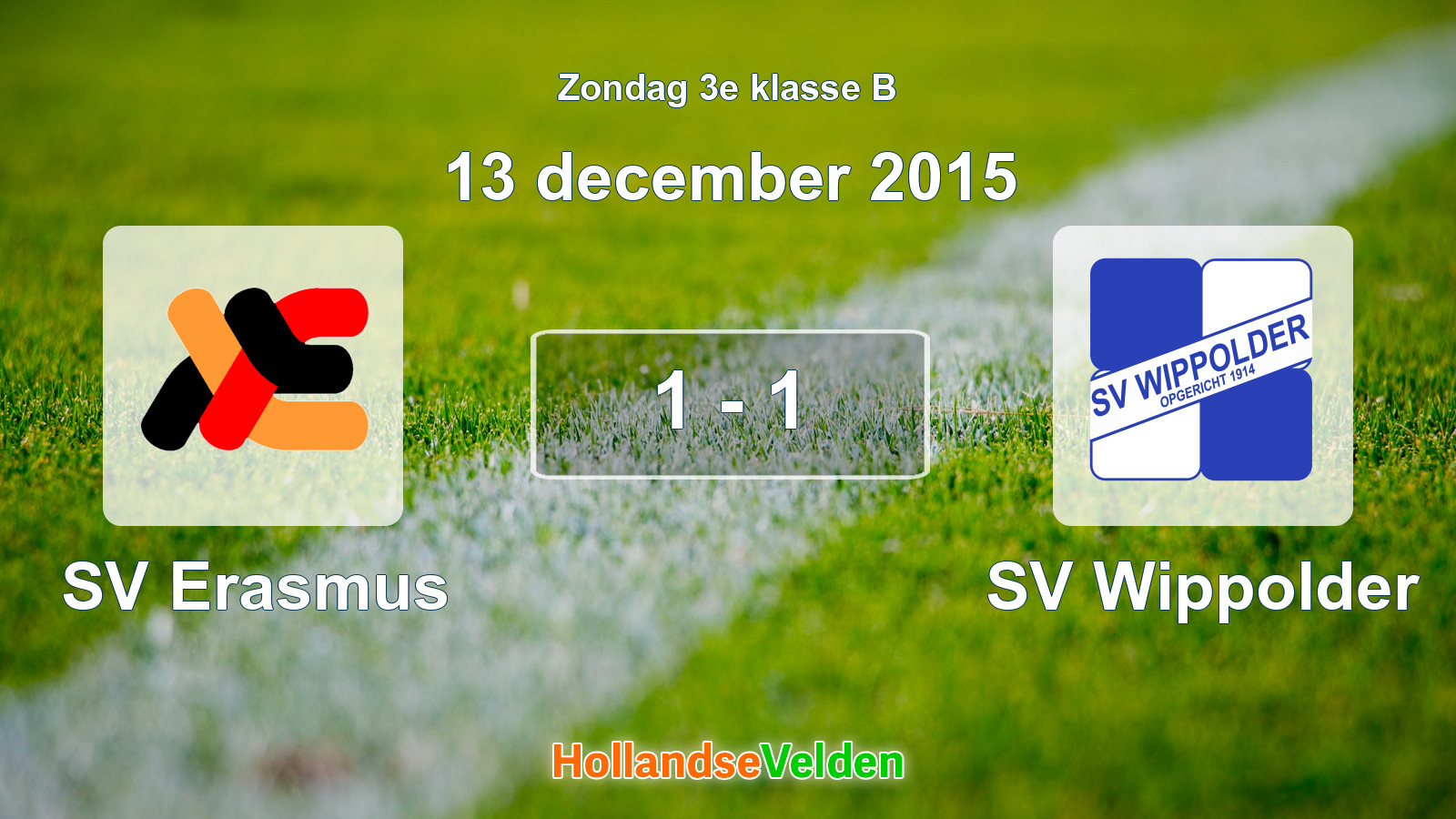 Gespeelde wedstrijd: SV Erasmus - SV Wippolder 1 - 1 (13 december 2015)