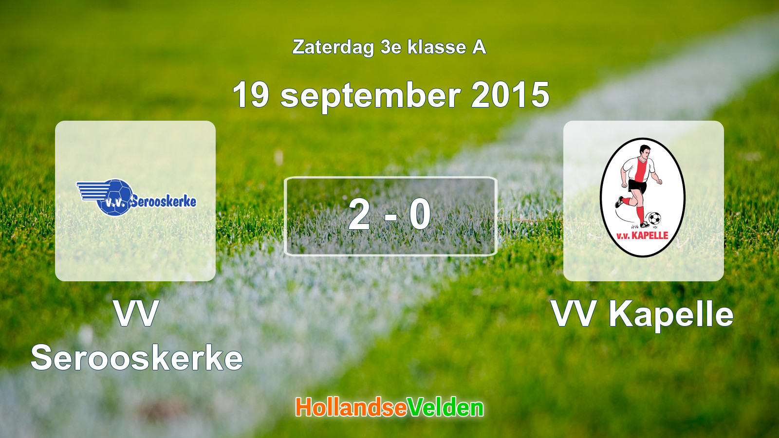Gespeelde wedstrijd: VV Serooskerke - VV Kapelle 2 - 0 (19 september 2015)