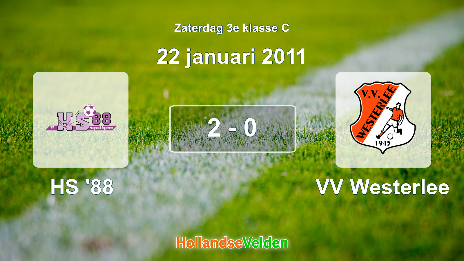Gespeelde wedstrijd: HS '88 - VV Westerlee 2 - 0 (22 januari 2011)