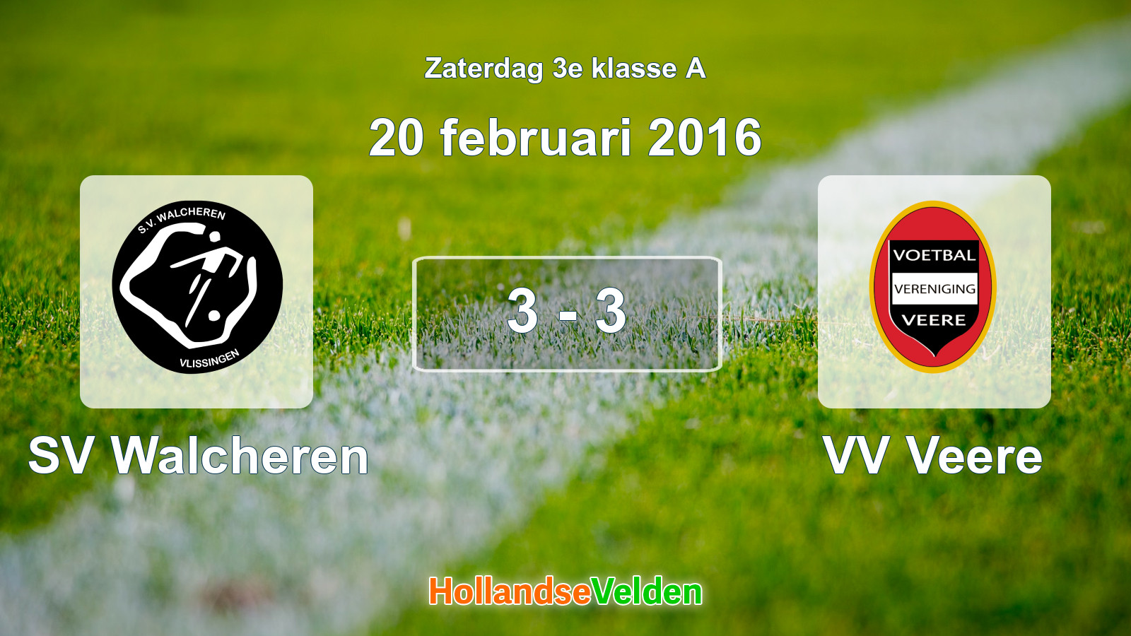 Gespeelde wedstrijd: SV Walcheren - VV Veere 3 - 3 (20 februari 2016)