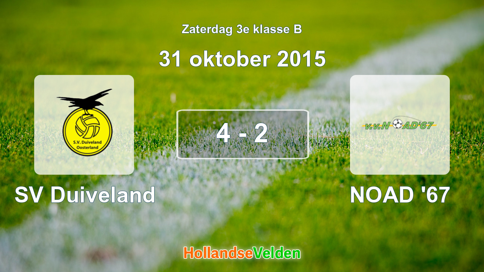 Gespeelde wedstrijd: SV Duiveland - NOAD '67 4 - 2 (31 oktober 2015)