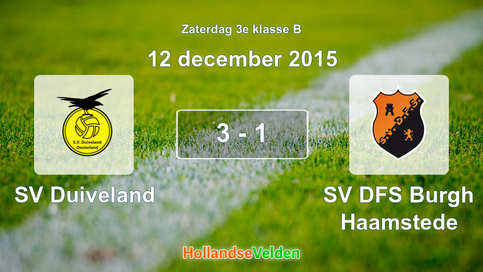 Gespeelde wedstrijd: SV Duiveland - SV DFS Burgh Haamstede 3 - 1 (12 december 2015)