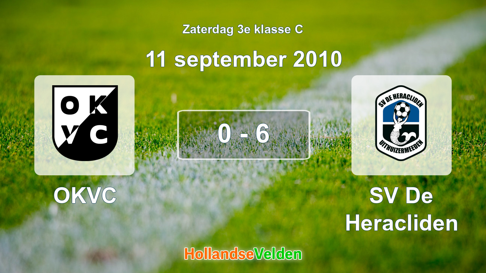 Gespeelde wedstrijd: OKVC - SV De Heracliden 0 - 6 (11 september 2010)