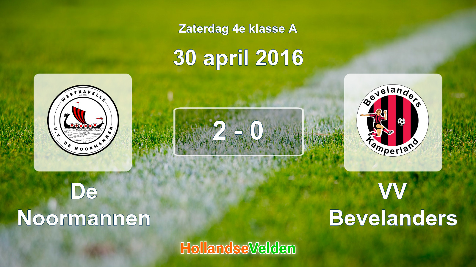 Gespeelde wedstrijd: De Noormannen - VV Bevelanders 2 - 0 (30 april 2016)