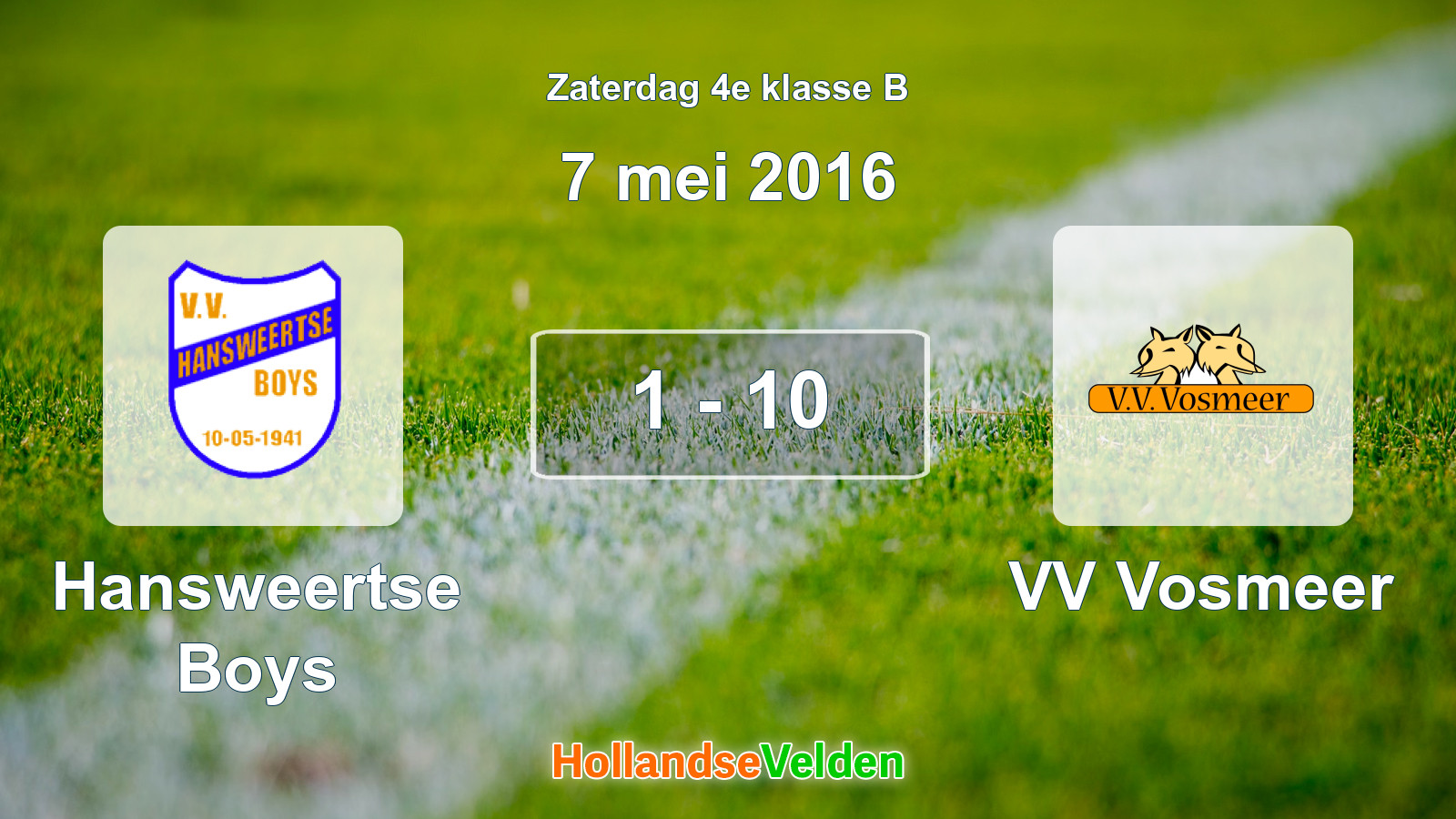 Gespeelde wedstrijd: Hansweertse Boys - VV Vosmeer 1 - 10 (7 mei 2016)
