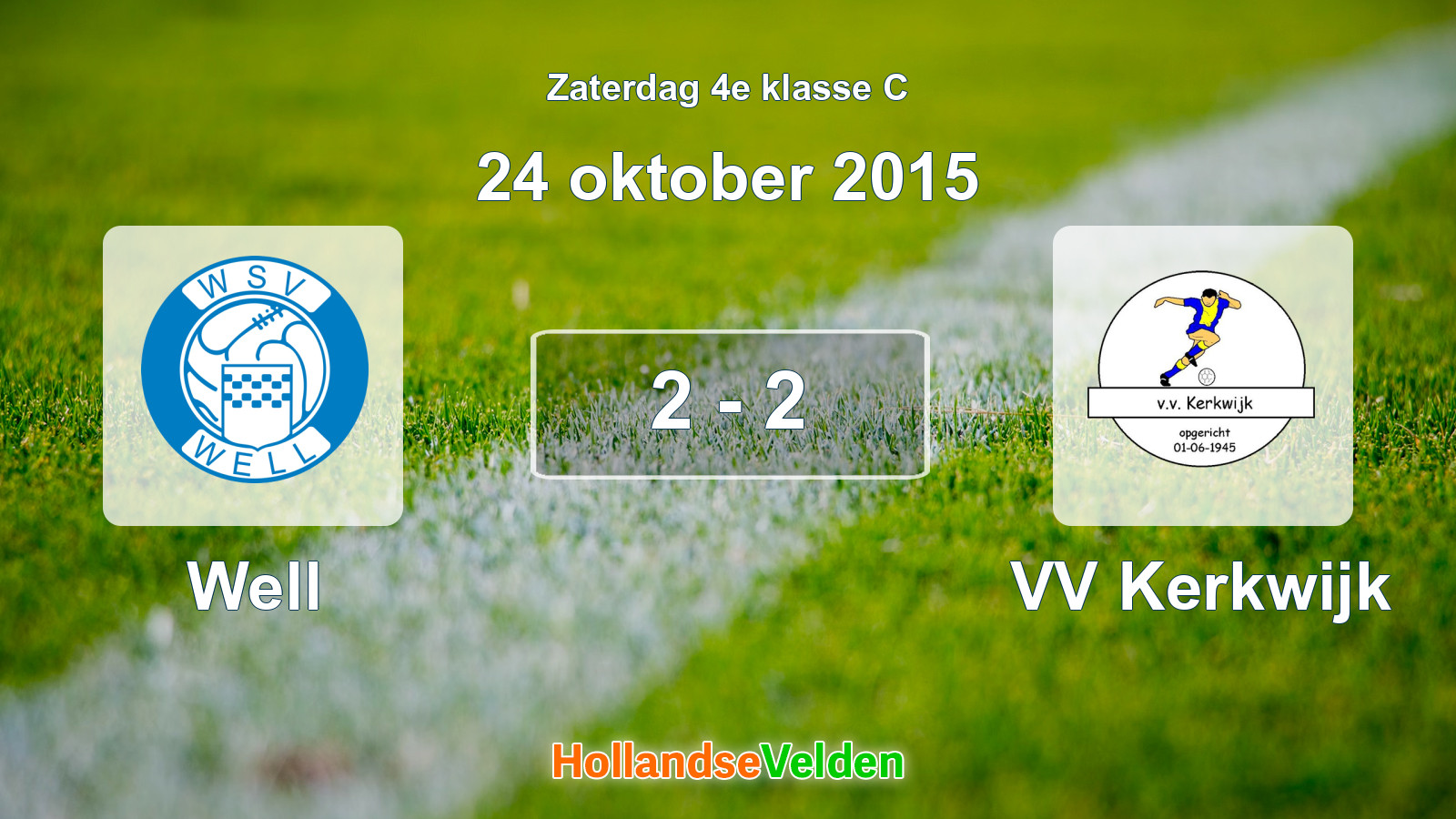 Gespeelde wedstrijd: Well - VV Kerkwijk 2 - 2 (24 oktober 2015)