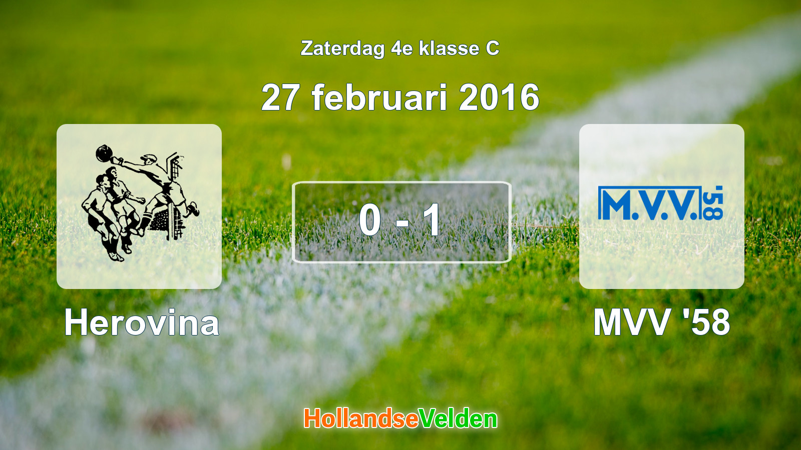 Gespeelde wedstrijd: Herovina - MVV '58 0 - 1 (27 februari 2016)