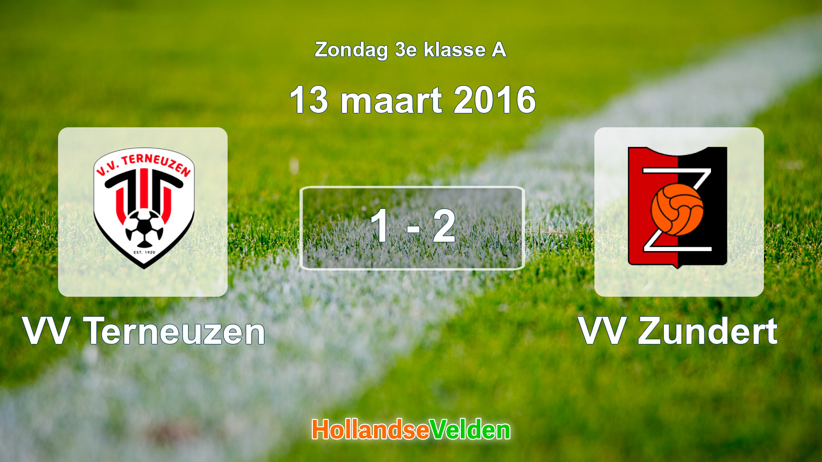 Gespeelde wedstrijd: VV Terneuzen - VV Zundert 1 - 2 (13 maart 2016)