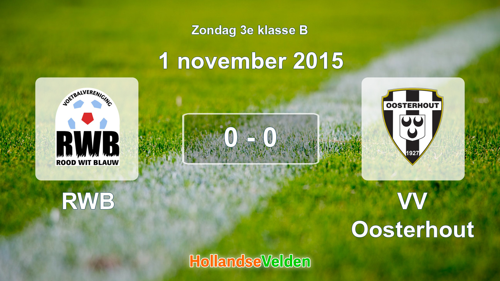 Gespeelde wedstrijd: RWB - VV Oosterhout 0 - 0 (1 november 2015)