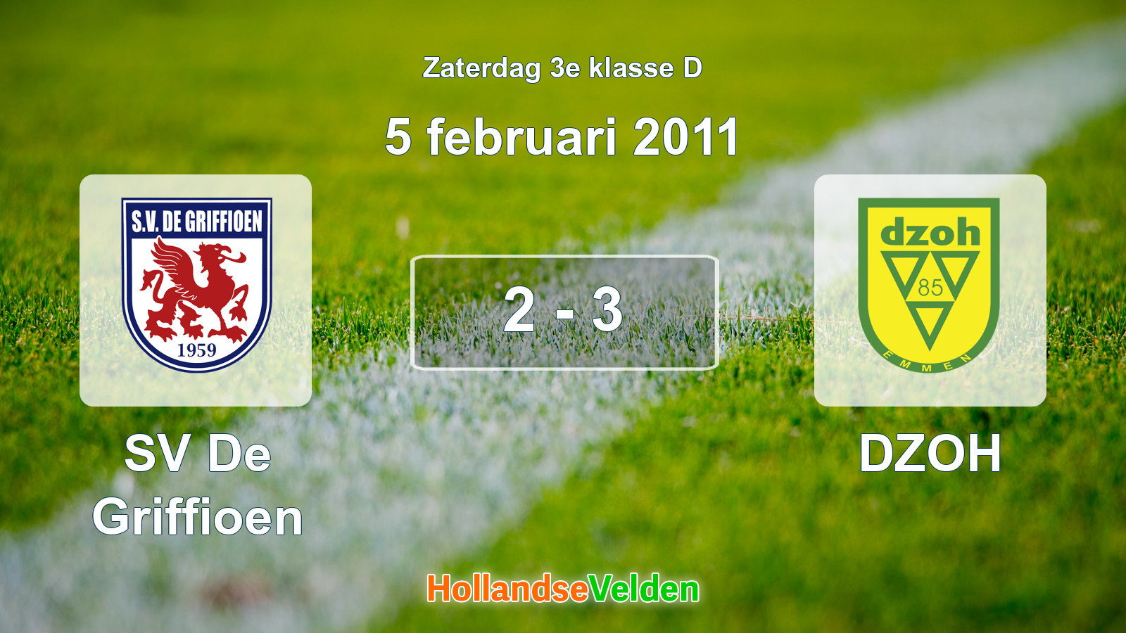 Gespeelde wedstrijd: SV De Griffioen - DZOH 2 - 3 (5 februari 2011)