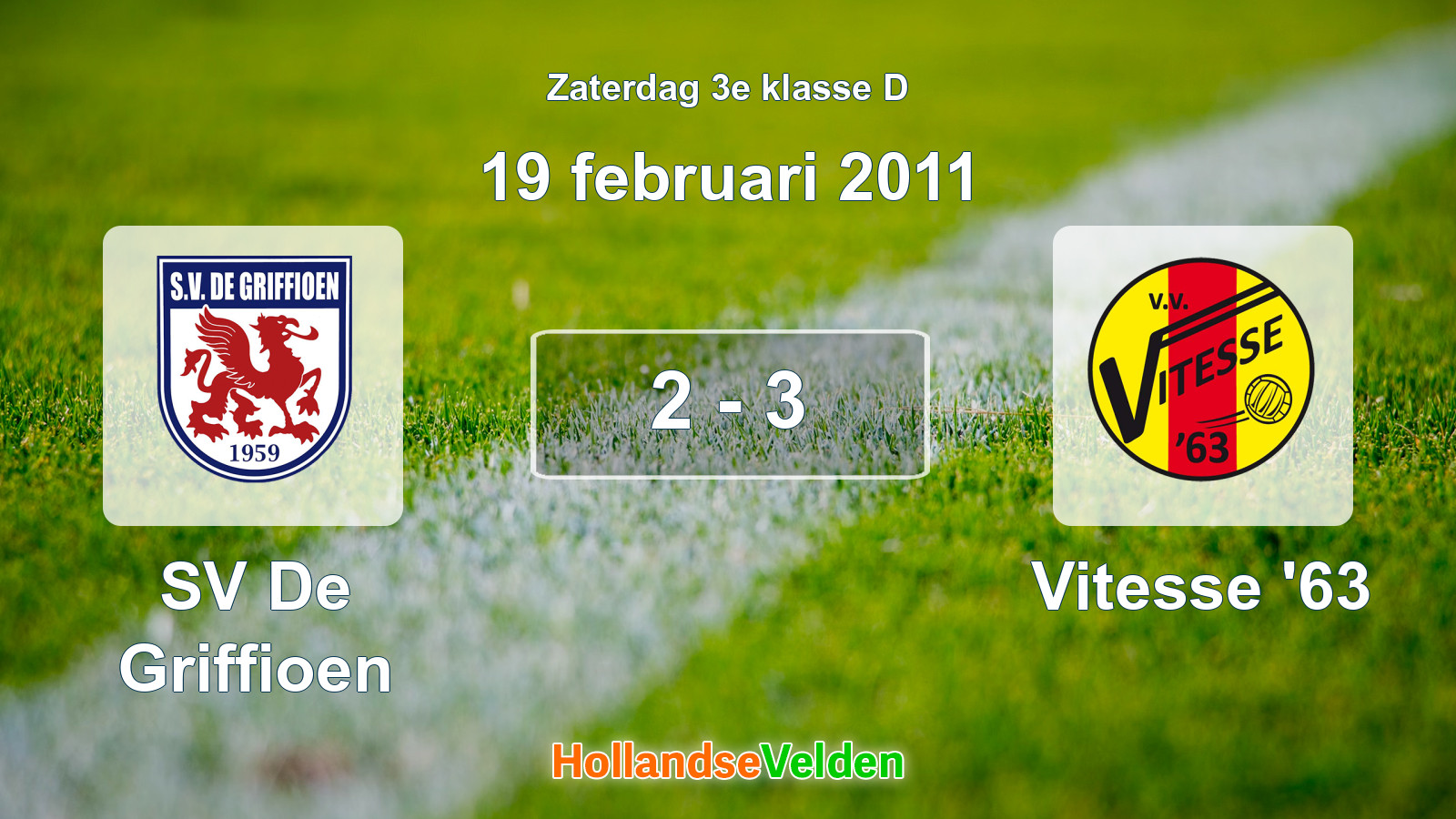 Gespeelde wedstrijd: SV De Griffioen - Vitesse '63 2 - 3 (19 februari 2011)