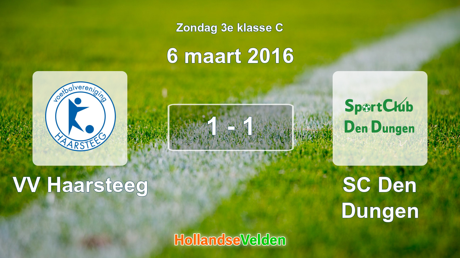Gespeelde wedstrijd: VV Haarsteeg - SC Den Dungen 1 - 1 (6 maart 2016)