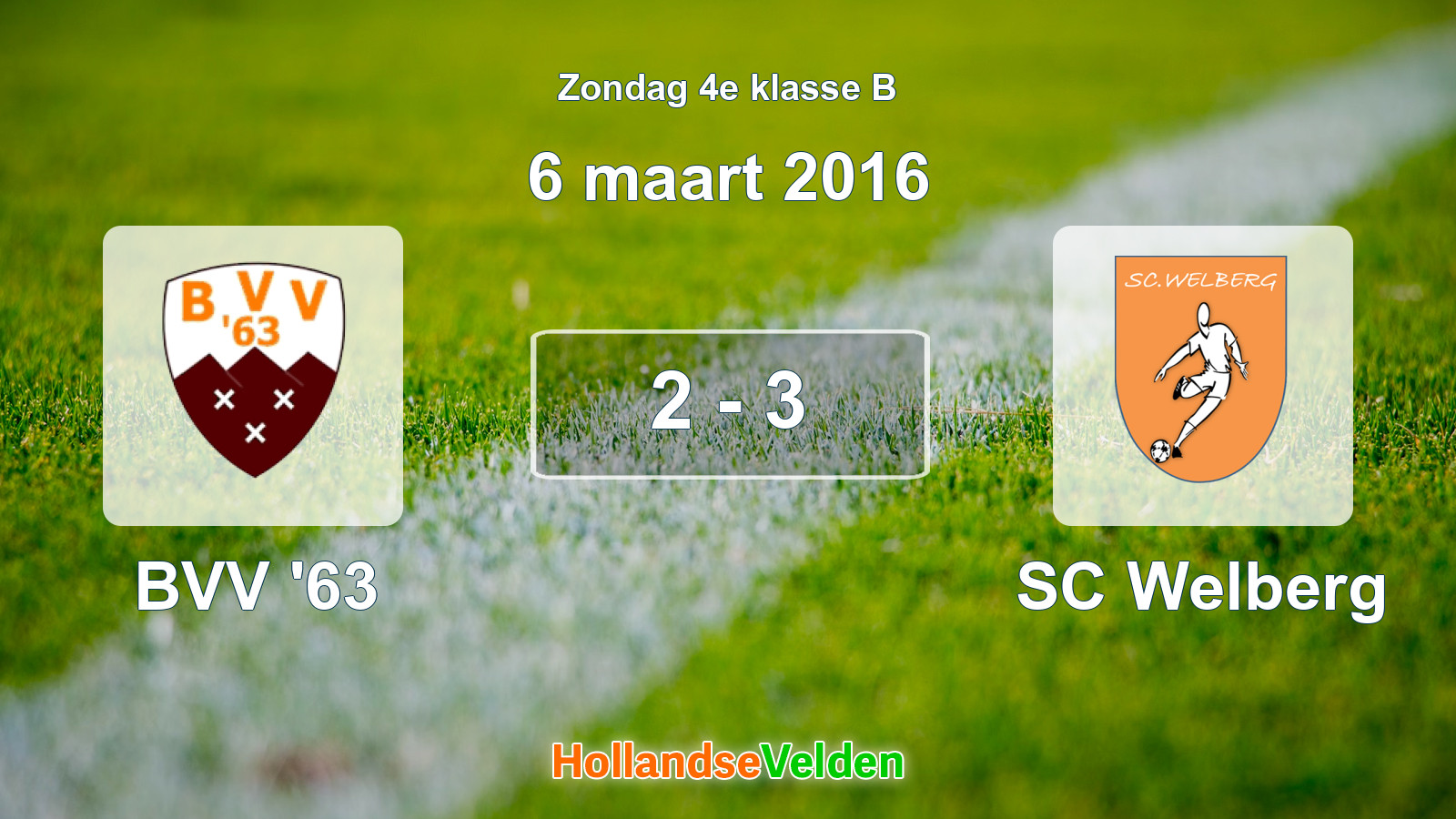 Gespeelde wedstrijd: BVV '63 - SC Welberg 2 - 3 (6 maart 2016)