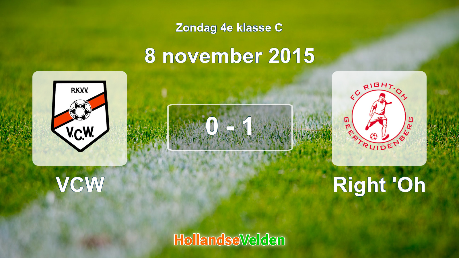 Gespeelde wedstrijd: VCW - Right 'Oh 0 - 1 (8 november 2015)