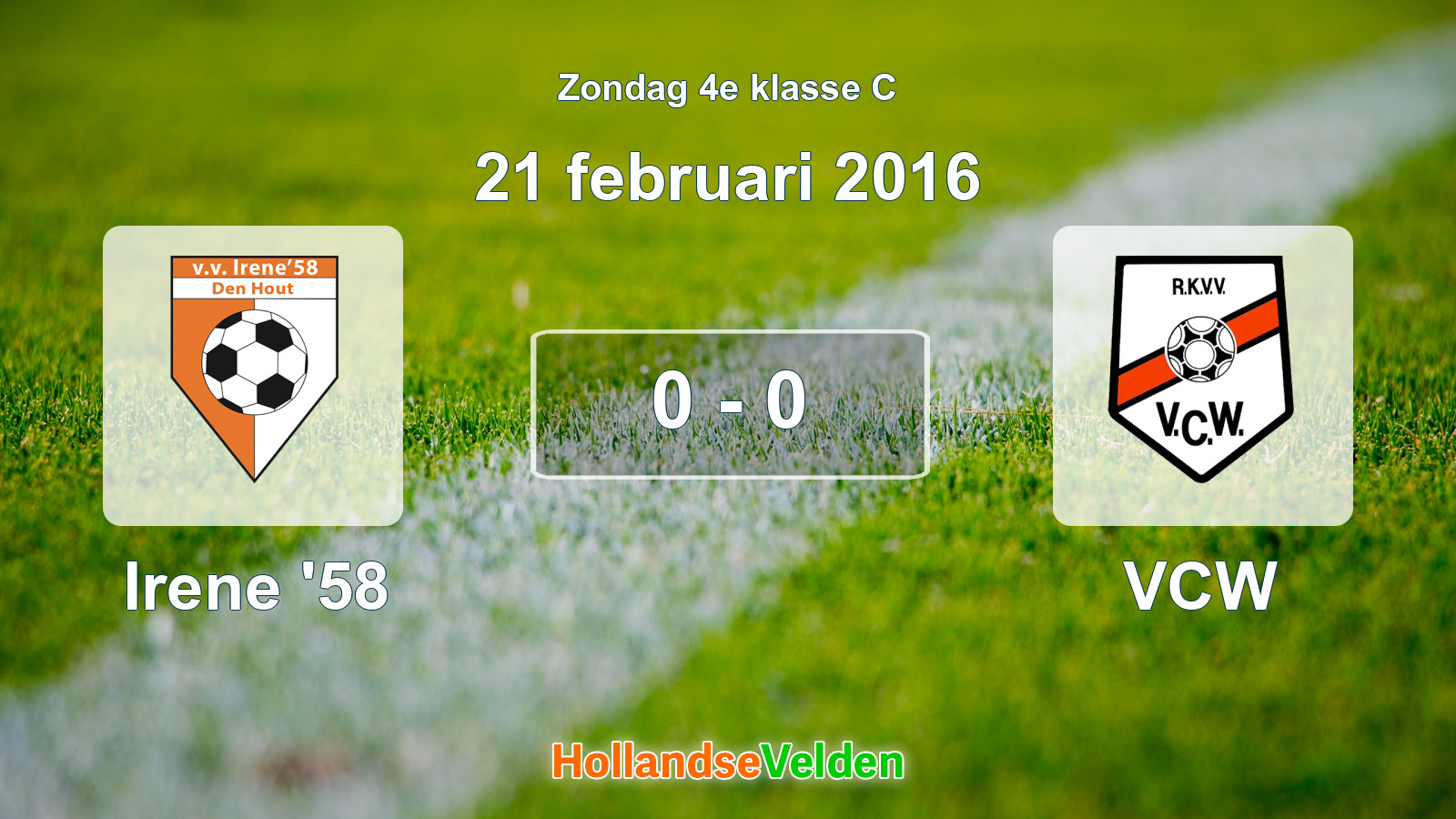 Gespeelde wedstrijd: Irene '58 - VCW 0 - 0 (21 februari 2016)
