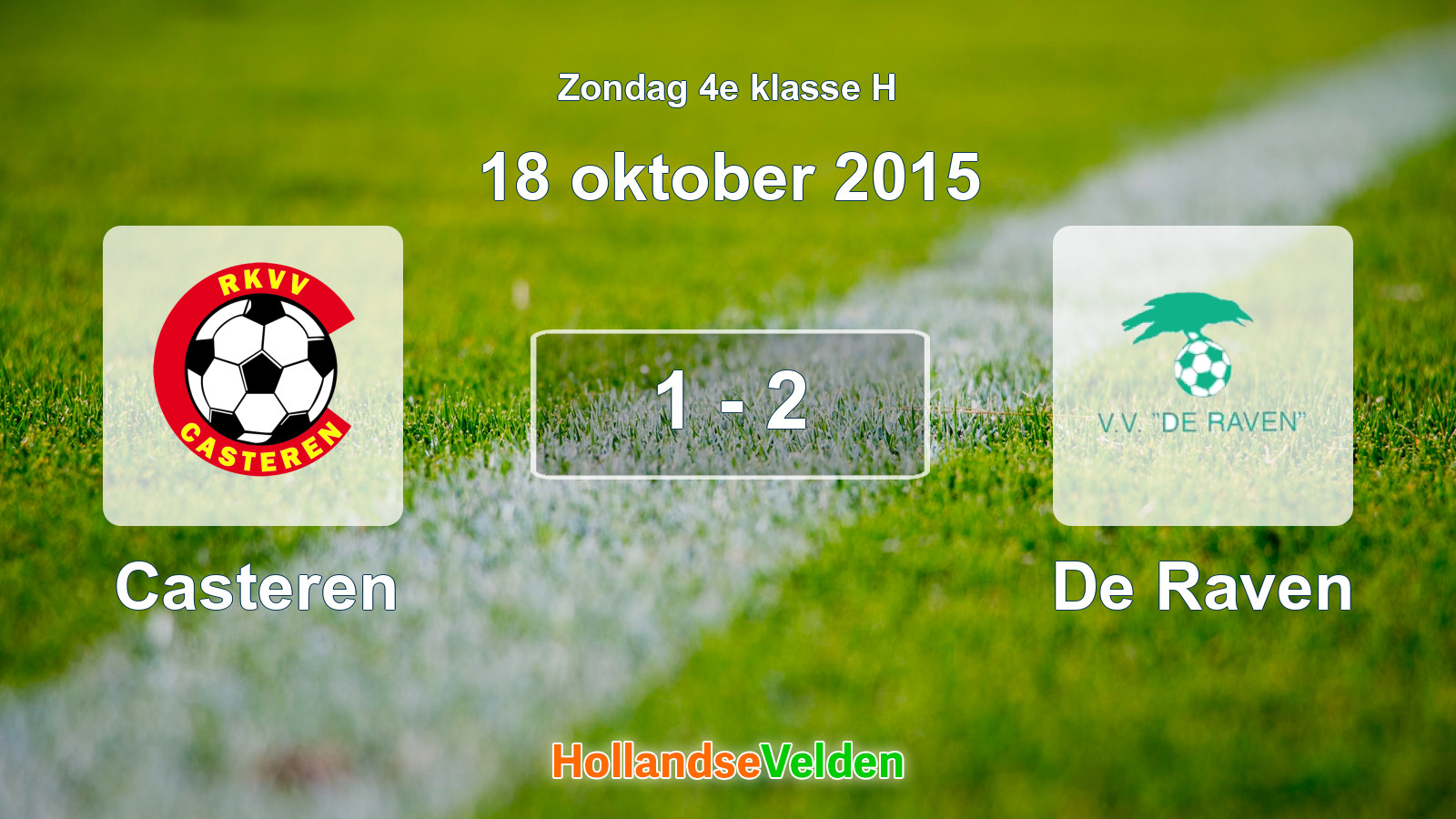 Gespeelde wedstrijd: Casteren - De Raven 1 - 2 (18 oktober 2015)