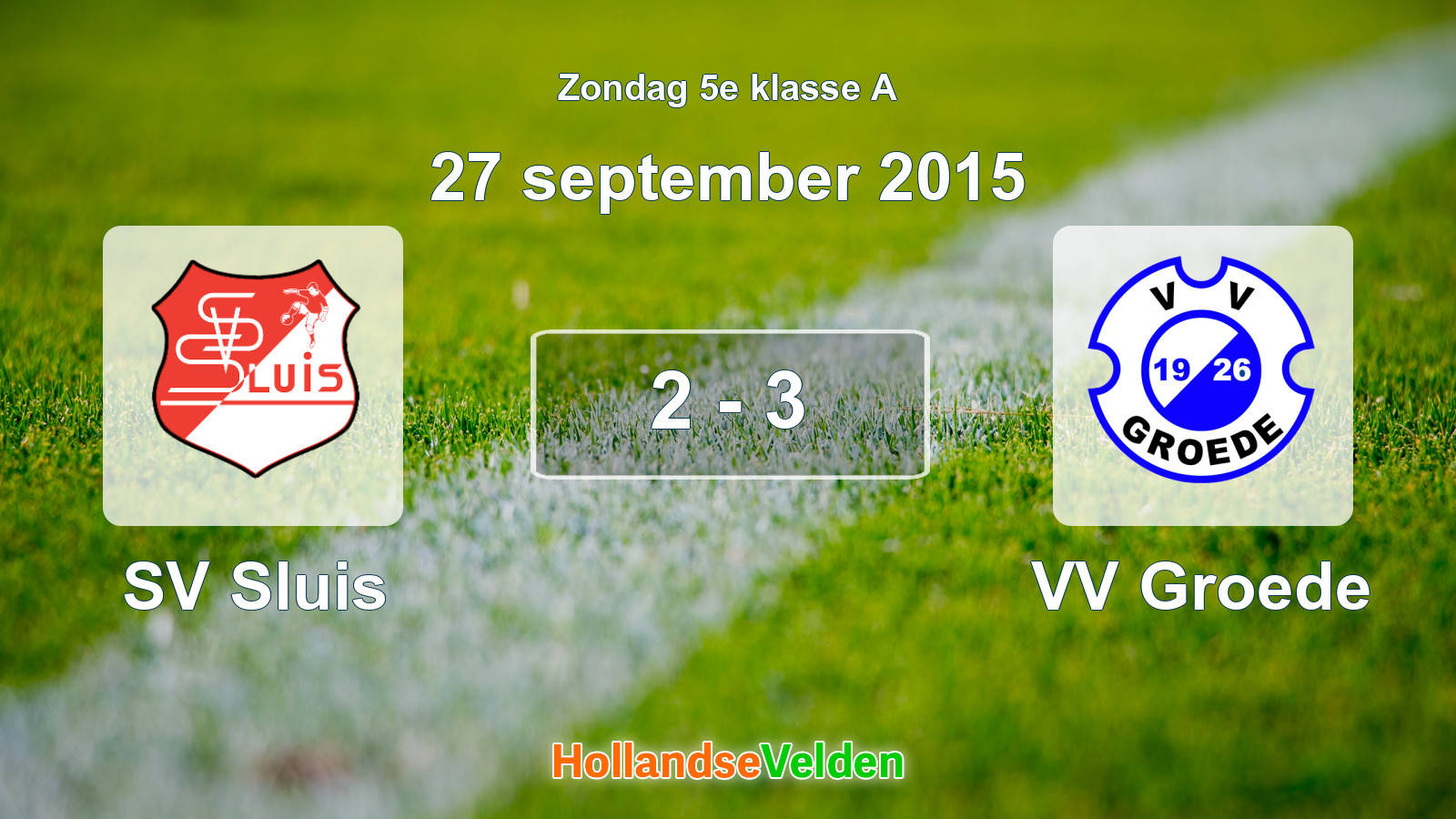 Gespeelde wedstrijd: SV Sluis - VV Groede 2 - 3 (27 september 2015)