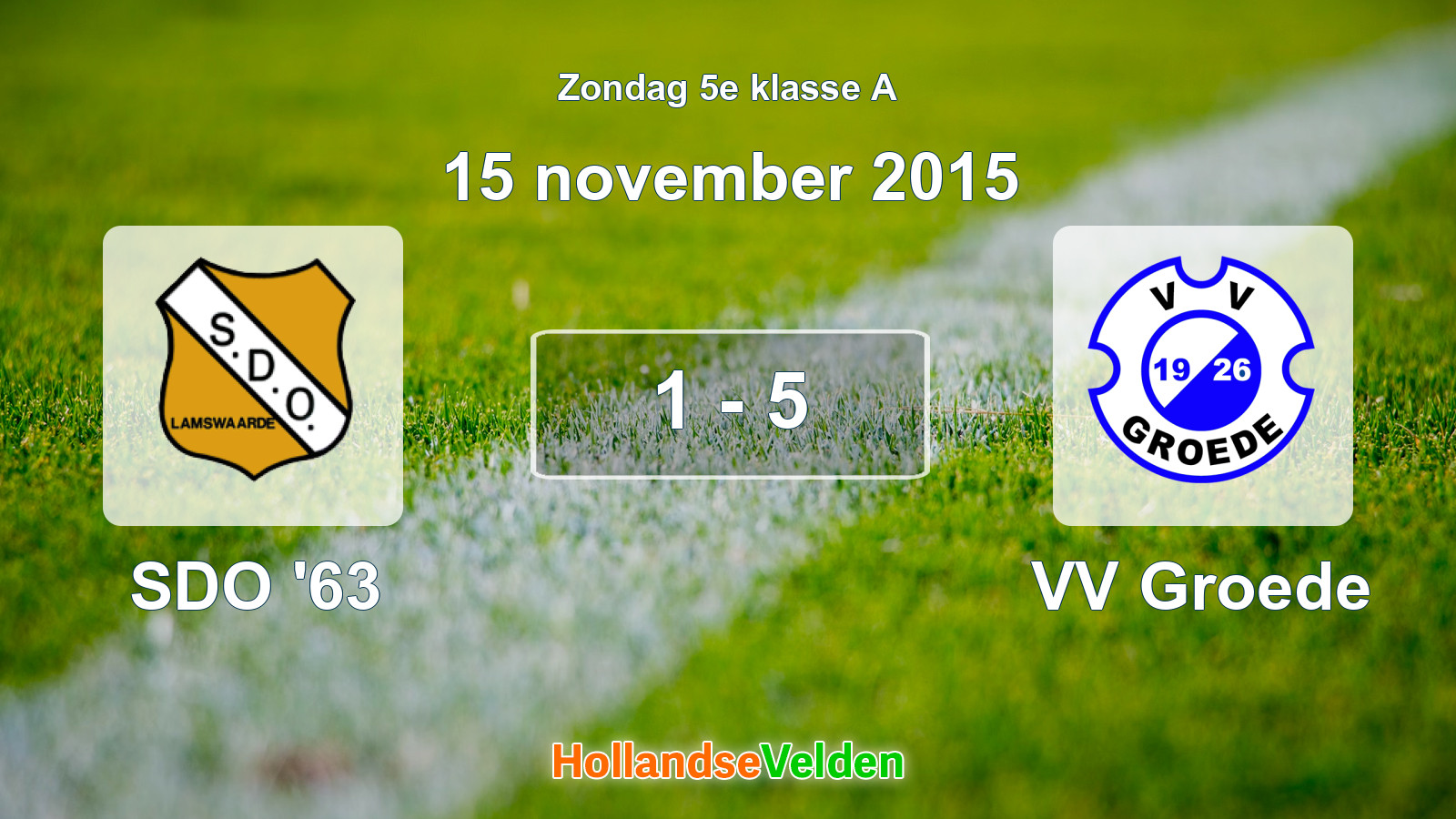 Gespeelde wedstrijd: SDO '63 - VV Groede 1 - 5 (15 november 2015)