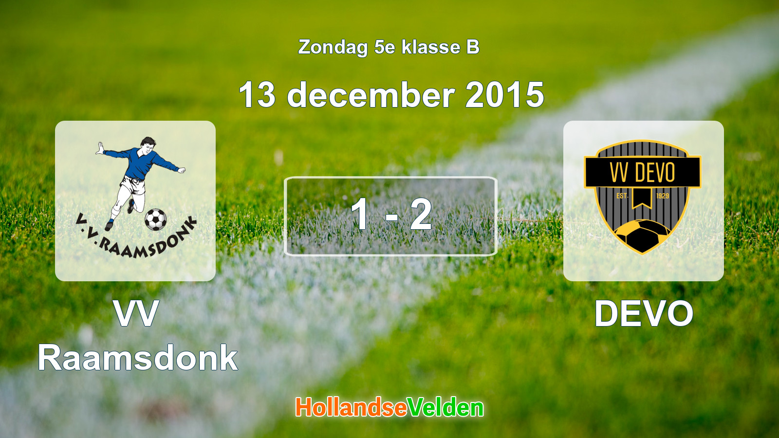Gespeelde wedstrijd: VV Raamsdonk - DEVO 1 - 2 (13 december 2015)