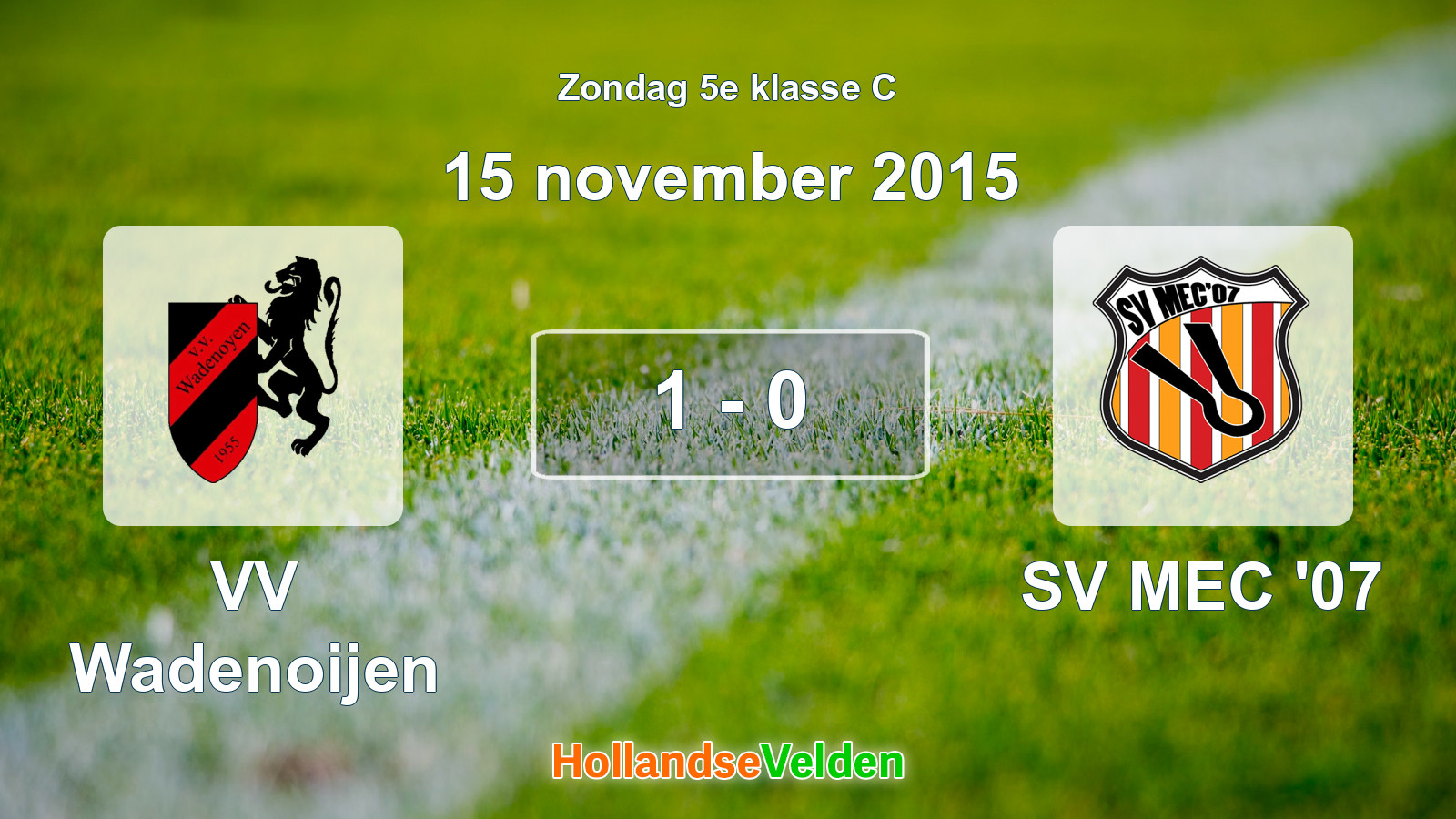 Gespeelde wedstrijd: VV Wadenoijen - SV MEC '07 1 - 0 (15 november 2015)