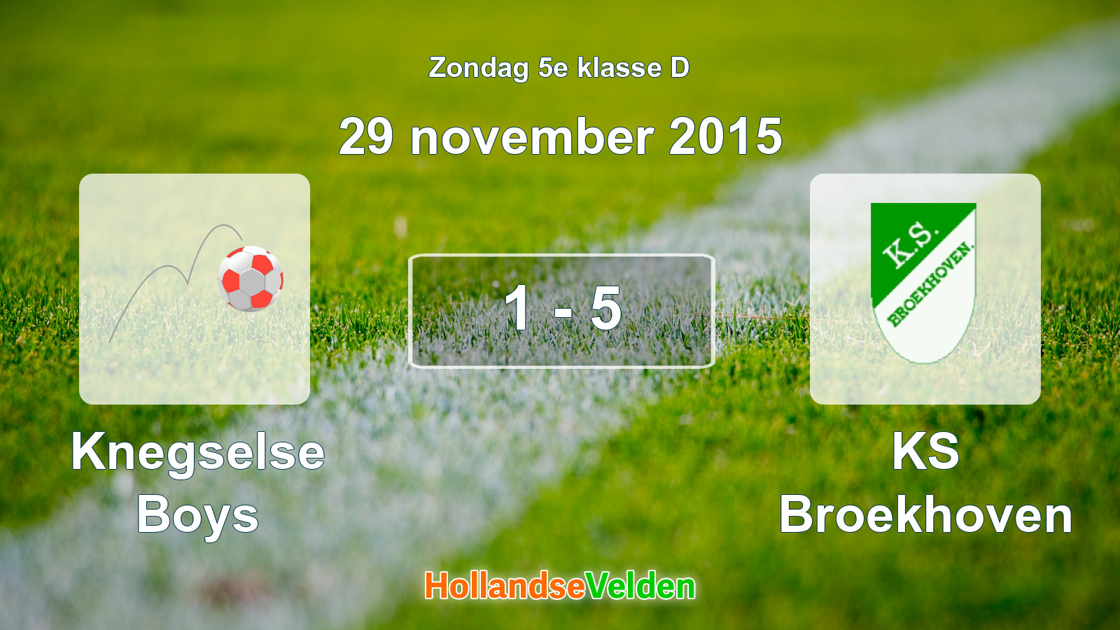Gespeelde wedstrijd: Knegselse Boys - KS Broekhoven 1 - 5 (29 november 2015)
