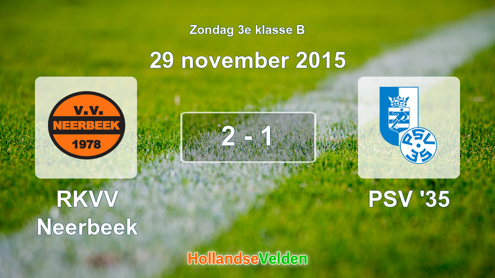 Gespeelde wedstrijd: RKVV Neerbeek - PSV '35 2 - 1 (29 november 2015)
