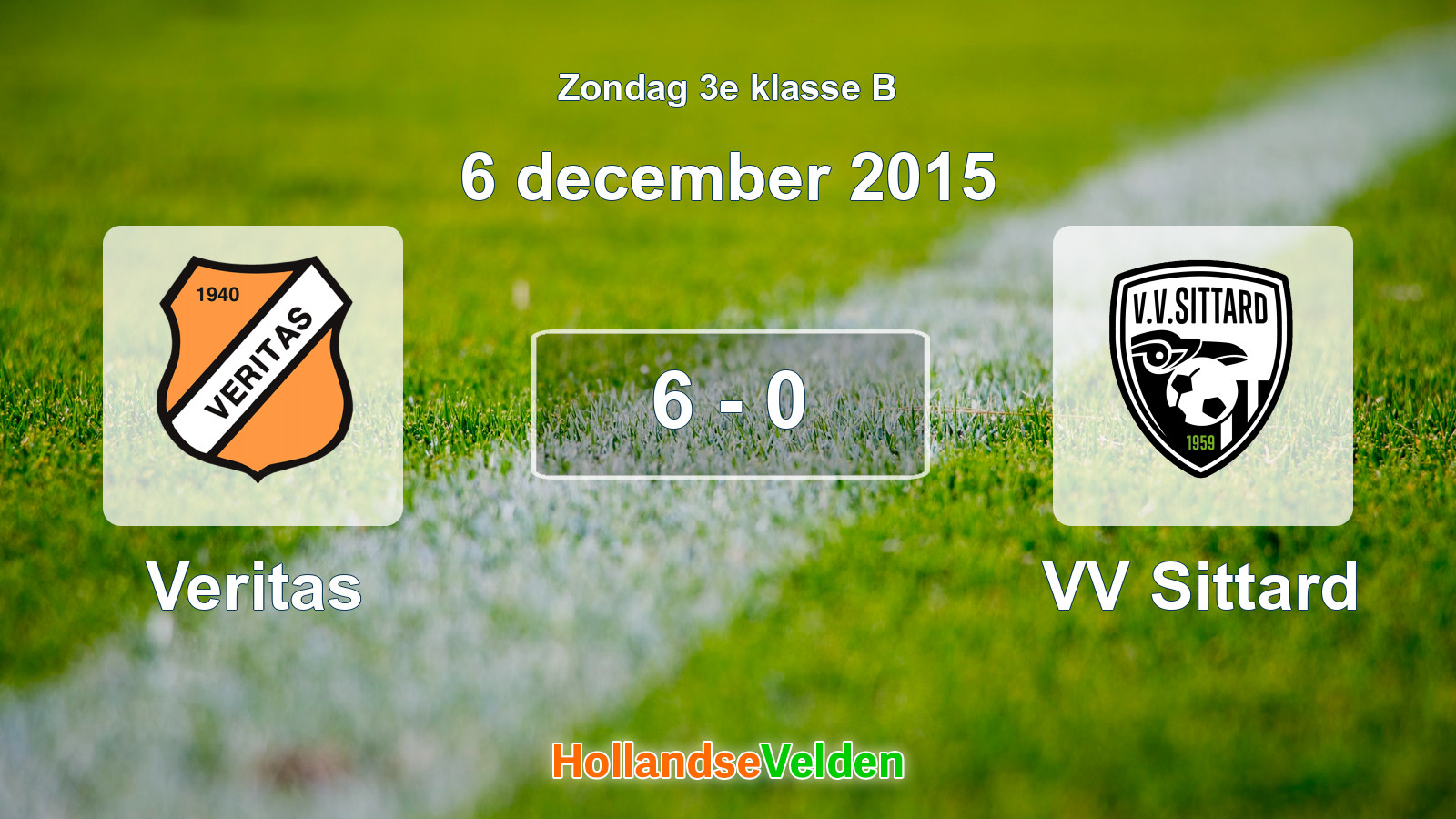Gespeelde wedstrijd: Veritas - VV Sittard 6 - 0 (6 december 2015)