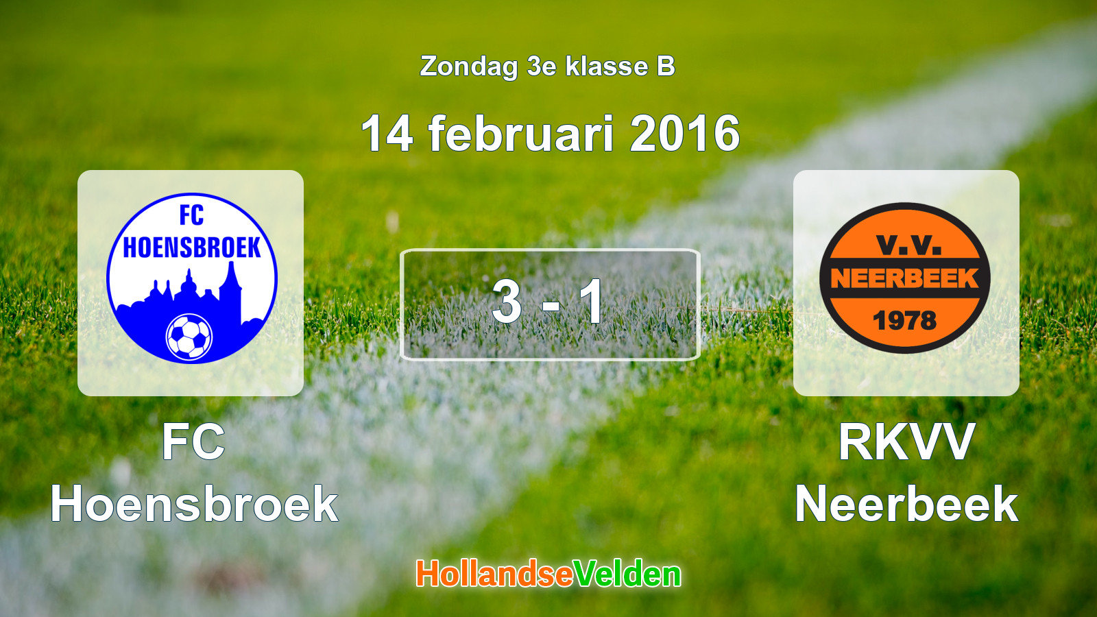 Gespeelde wedstrijd: FC Hoensbroek - RKVV Neerbeek 3 - 1 (14 februari 2016)