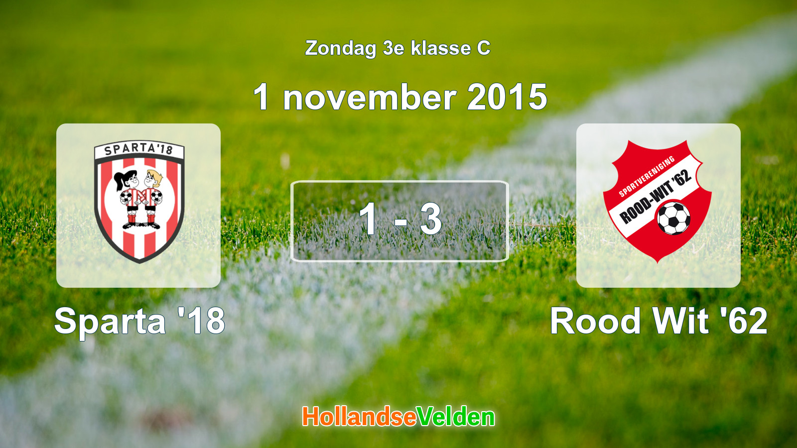 Gespeelde wedstrijd: Sparta '18 - Rood Wit '62 1 - 3 (1 november 2015)