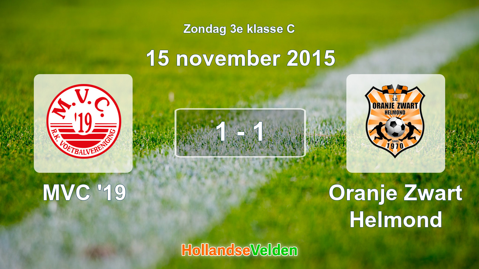 Gespeelde wedstrijd: MVC '19 - Oranje Zwart Helmond 1 - 1 (15 november 2015)