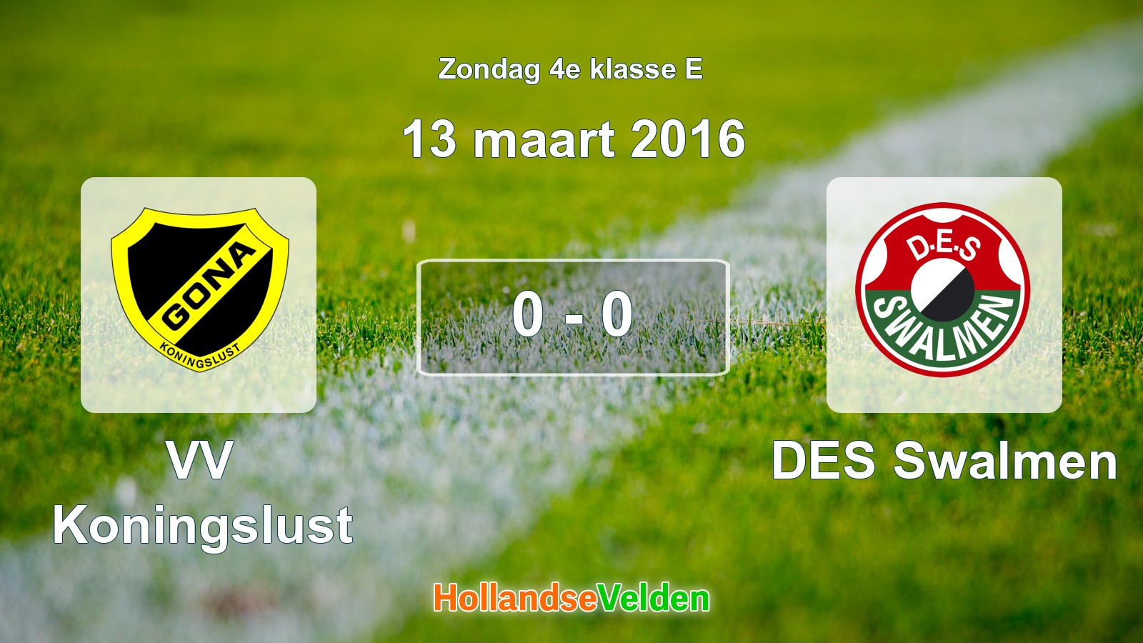 Gespeelde wedstrijd: VV Koningslust - DES Swalmen 0 - 0 (13 maart 2016)
