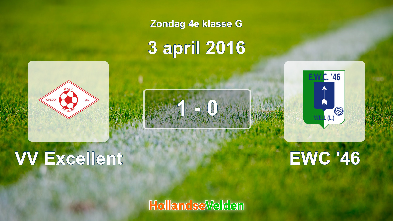 Gespeelde wedstrijd: VV Excellent - EWC '46 1 - 0 (3 april 2016)