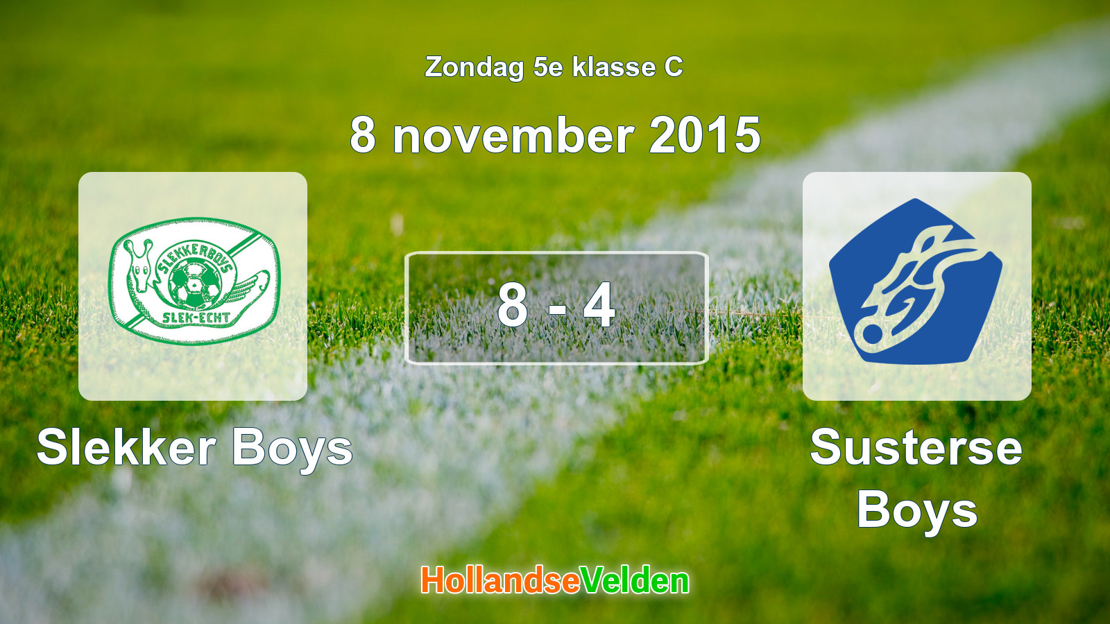Gespeelde wedstrijd: Slekker Boys - Susterse Boys 8 - 4 (8 november 2015)