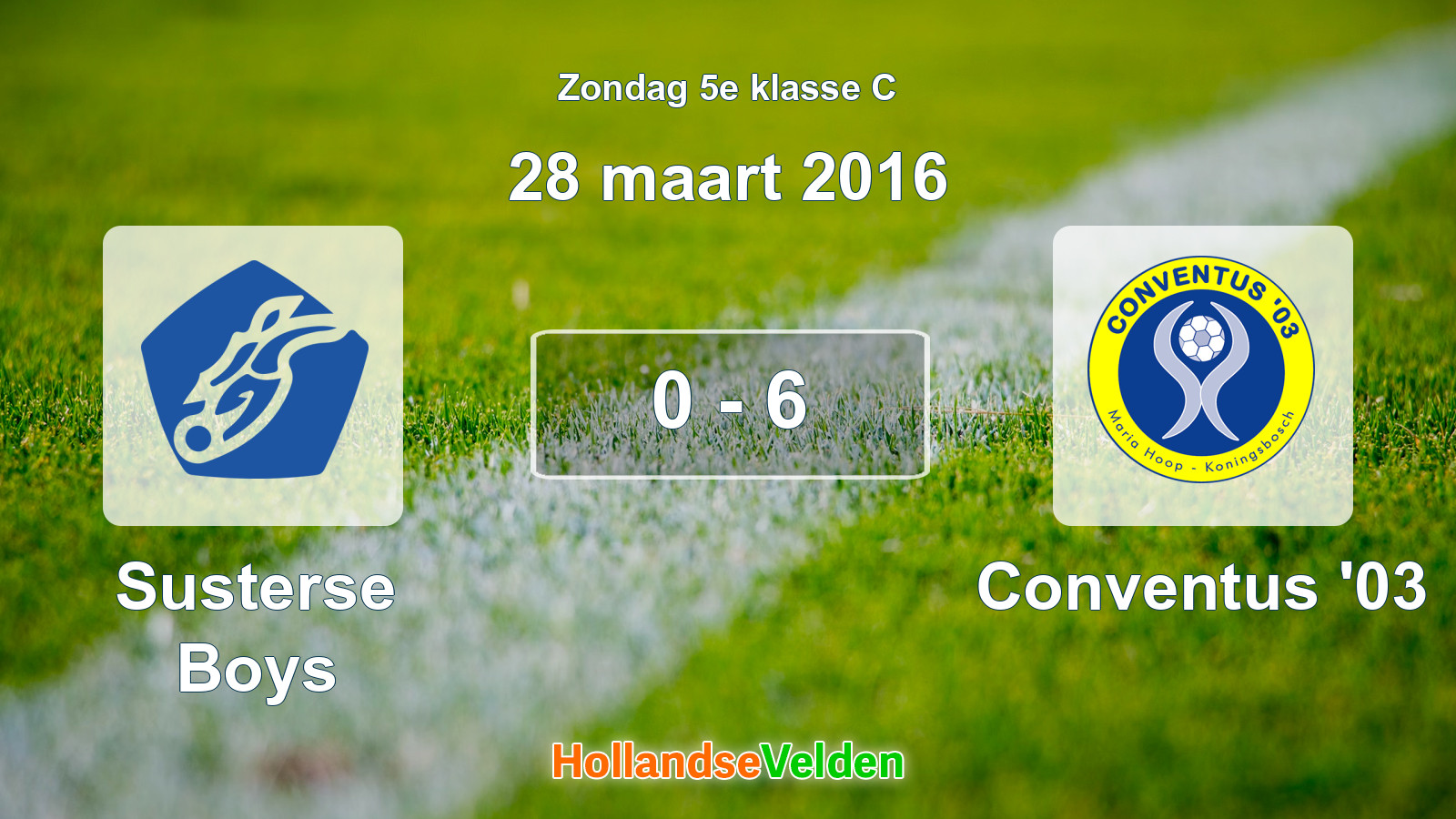 Gespeelde wedstrijd: Susterse Boys - Conventus '03 0 - 6 (28 maart 2016)