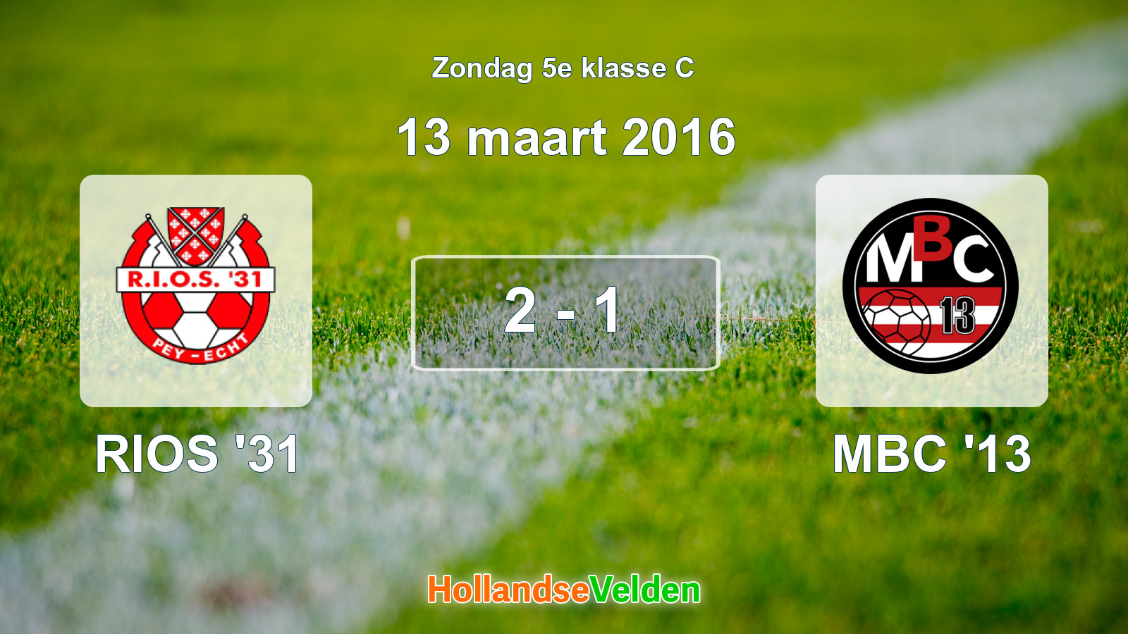 Gespeelde wedstrijd: RIOS '31 - MBC '13 2 - 1 (13 maart 2016)