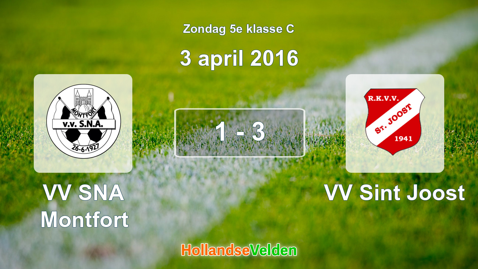 Gespeelde wedstrijd: VV SNA Montfort - VV Sint Joost 1 - 3 (3 april 2016)